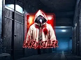 Crazy Killer